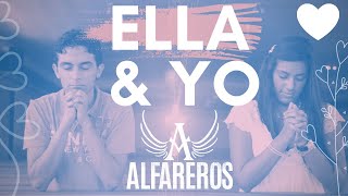 ALFAREROS-ELLA Y YO
