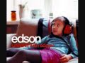 Edson - The Luck I Never Had