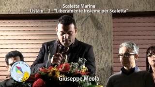 preview picture of video 'Giuseppe Meola.  Lista n°2 - Contrada Foraggine. Scaletta Marina 02/06/13'