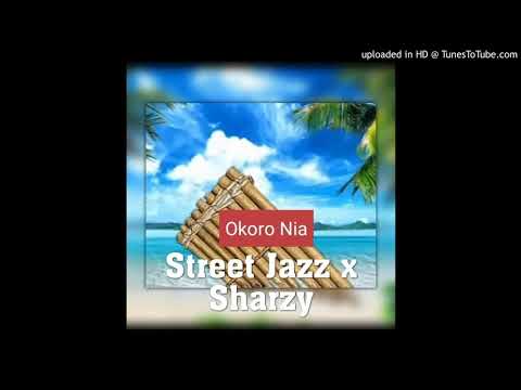 STREET JAZZ X SHARZY- OKORO NIA 2020 (ROVIANA HITS)