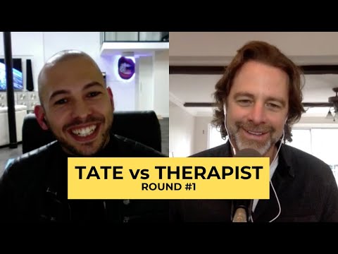 Andrew Tate vs Therapist, Round #1.