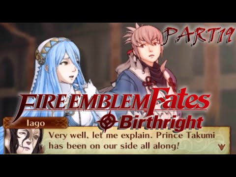 FE Fates Birthright (Pt. 19): Are Any of us Really Surprised?