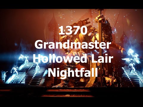 1370 Grandmaster Hollowed Lair Nightfall | Season of the Lost