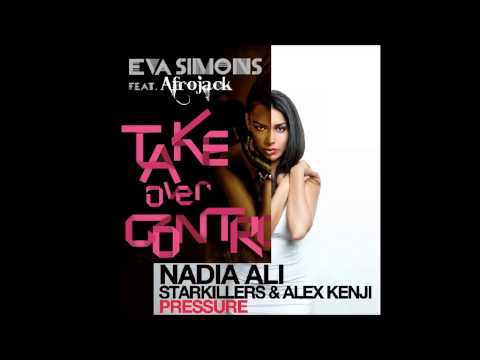 Afrojack vs. Nadia Ali / Starkiller / Alex Kenji - Take Over Pressure [DP_Beats Mashup]