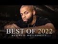 BUSINESS MOTIVERSITY - BEST OF 2022 | Best Motivational Video Compilation