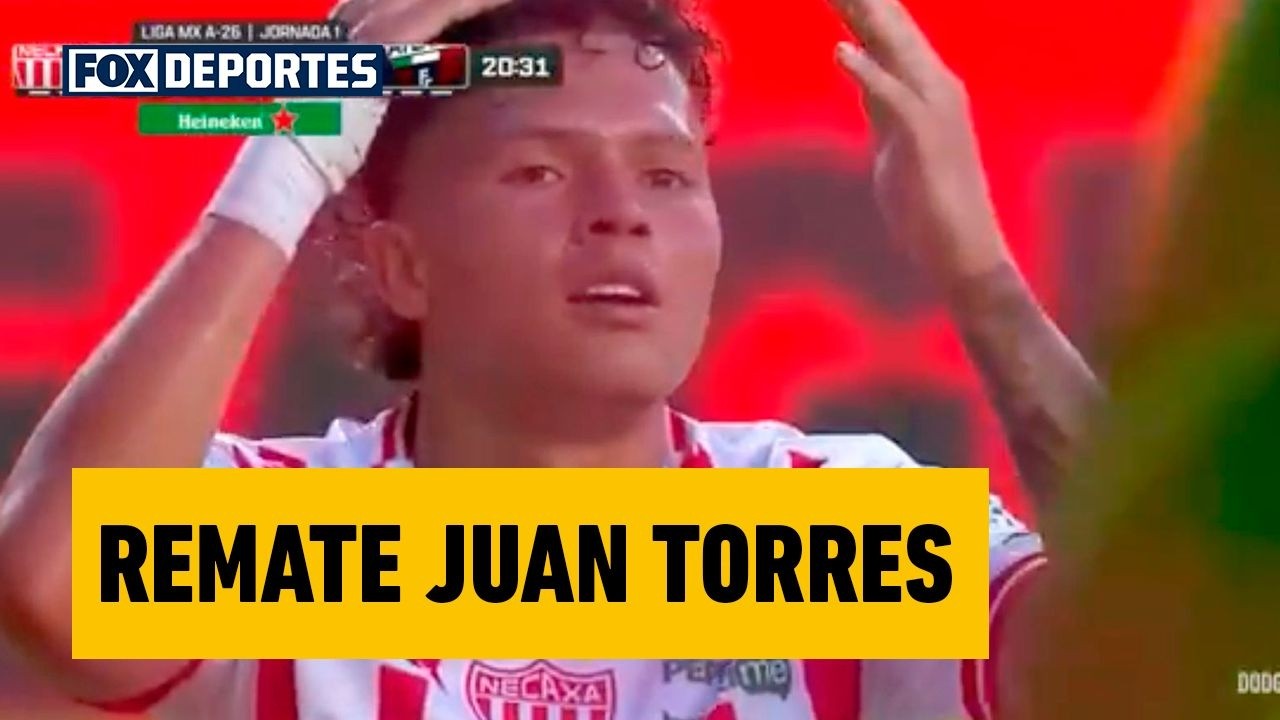 😱 REMATE DE JUAN TORRES | Club Necaxa 0-0 Atlante FC | Jornada 1 | Liga MX