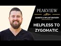 Hopeless To Zygomatic With Dr Kwiatkowski