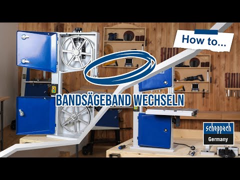 Scheppach HBS261 Sägeband wechseln - so klappt's garantiert!