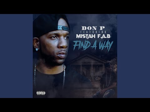 Find A Way (feat. Mistah F.A.B.)