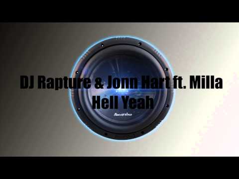 DJ Rapture-Jonn Hart ft Milla-Hell Yeah Bass boosted [HD]