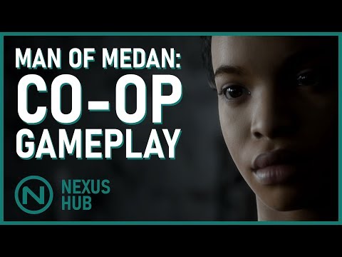 Shared Story Co-Op Gameplay from Man of Medan [ Part 2 ] - The Dark Pictures Anthology || Nexus Hub