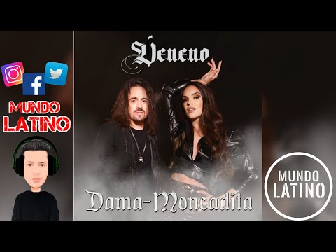 VENENO -  Dama · Moncadita (Bachata 2021🌍)