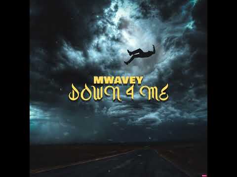 M Wavey - Down 4 Me