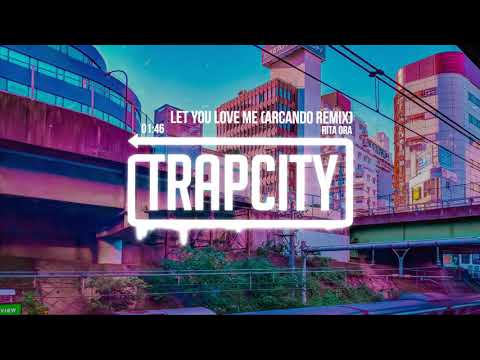 Rita Ora - Let You Love Me (Arcando Remix)