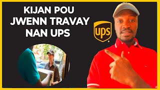 🟢 M'en kòman pou jwenn travay nan UPS et Aplike