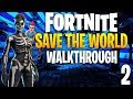 Fortnite Save the World Walkthrough Gameplay EP02