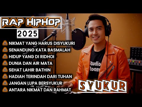 KUMPULAN LAGU HIP HOP INDONESIA TERBARU // RAP PENUH ARTI || RAPPER HIP HOP 2025