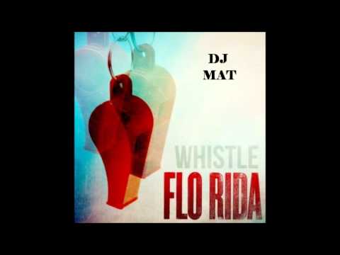 Whistle Remix DJ MAT