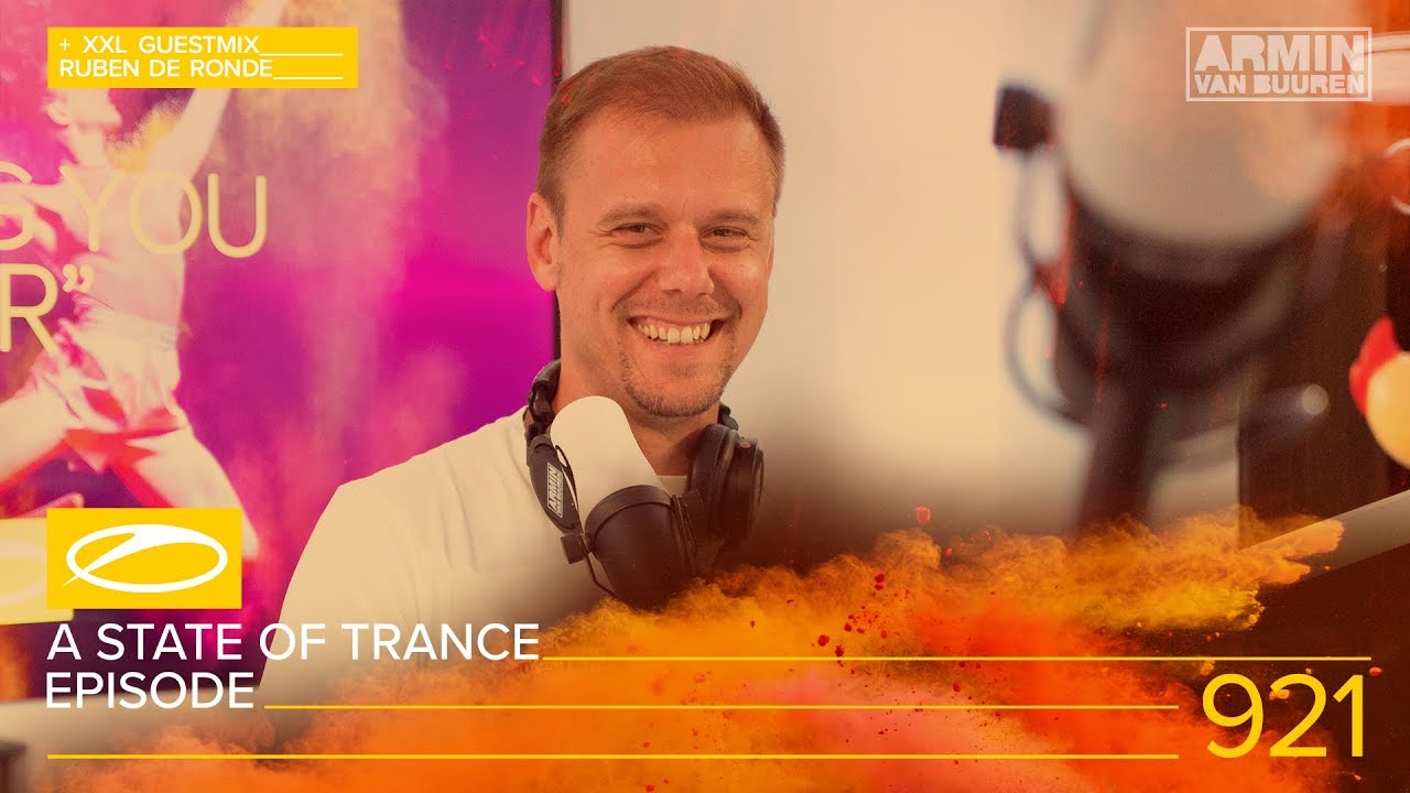 Armin van Buuren, Ruben De Ronde - Live @ A State Of Trance Episode 921 XXL [#ASOT921]  2019