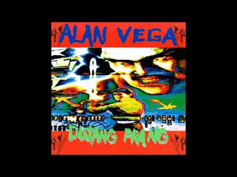 Alan Vega - DUJANG PRANG(1995)(Industrial)(Darkwave)(Weird)(Surreal)