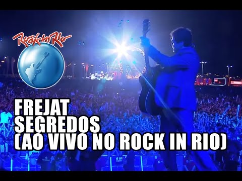 Frejat - Segredos (Ao Vivo no Rock in Rio)