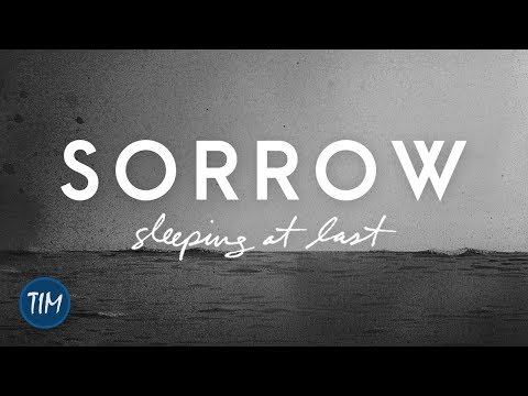 Sorrow | Sleeping At Last