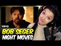 Bob Seger Night Moves FIRST TIME REACTION