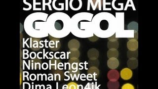 Sergio Mega - Gogol (NinoHengst Remix)