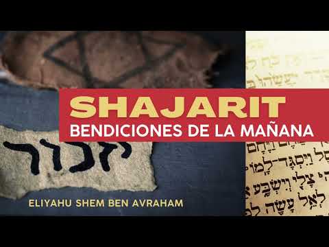 Shajarit Tefilah. Oración de la mañana