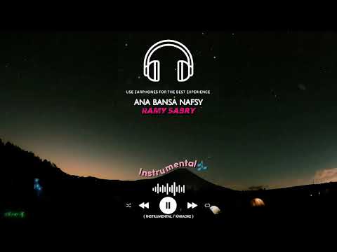 Ana Bansa Nafsy - Ramy Sabry Lirik Lyrics Instrumental Karaoke Terjemahan