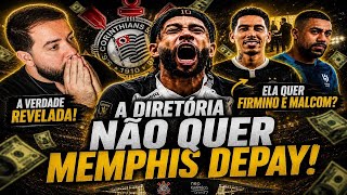 ⚡🔥POLEMICA E VERDADE REVELADA! CORINTHIANS PODE PERDER MEMPHIS DEPAY DE VEZ!