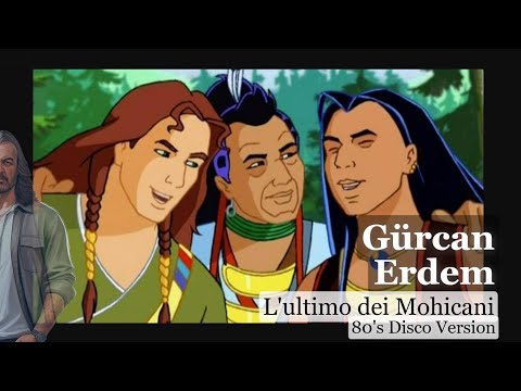 Gurcan Erdem Ft.Stanislas Syrewicz - L'ultimo Dei Mohicani (80's Disco Version)