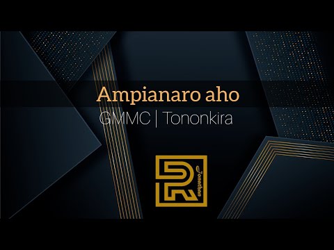 Ampianaro aho | GMMC | Hira évangélique | Tononkira