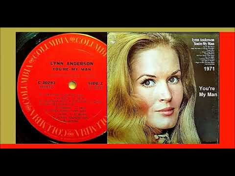 Lynn Anderson - You're My Man