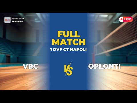 VBC vs Oplonti | 1 DVF CT Napoli