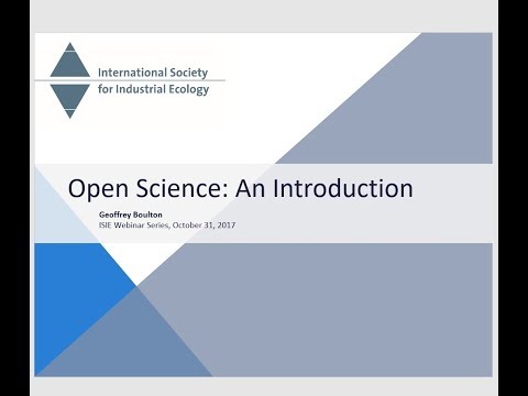 Open Science: An Introduction - Geoffrey Boulton