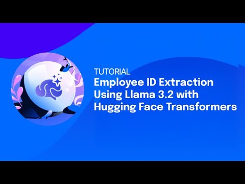 Employee ID Extraction Using Llama 3.2 with Hugging Face Transformers