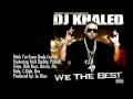 DJ KHALED - BITCH I'M FROM DADE COUNTY