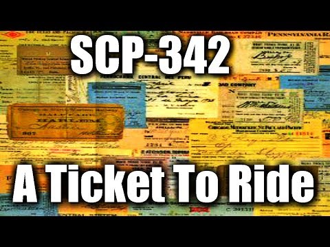 , title : 'These mass transit tickets will make you disappear! SCP-342 A Ticket to Ride | object class euclid'