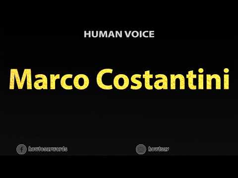 How To Pronounce Marco Costantini