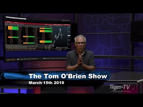 March 15th, Tom O'Brien Show on TFNN - 2019