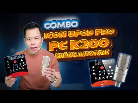 Combo Hát Live Stream Không Cần Autotune Vẫn Hay - Micro K200 Mới + Icon Upod Pro