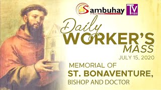 Sambuhay TV Mass | July 15, 2020 | Memorial of St. Bonaventure, bishop and doctor of the Church