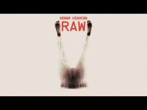 Kemar Highcon - RAW