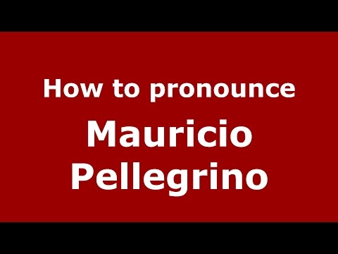 How to pronounce Mauricio Pellegrino (Spanish/Argentina) - PronounceNames.com