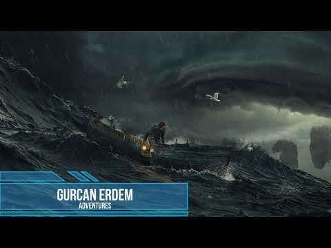Gurcan Erdem - Adventures