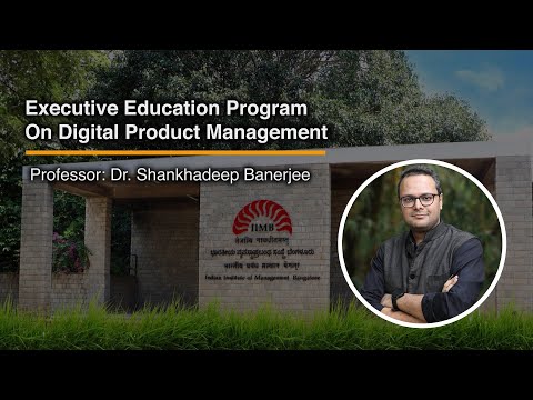 IIMB Executive Education Program on Digital Product Management