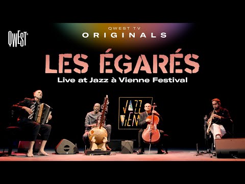 Les Égarés - Live at Jazz à Vienne Festival (2024) | Qwest TV