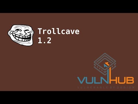 Vulnhub - Trollcave 1.2