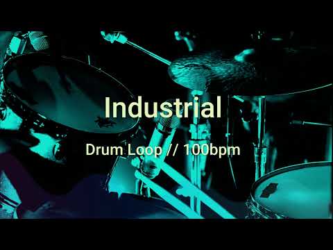 Industrial // Drum Loop // 100 bpm